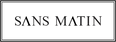 Sans Matin